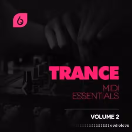 Freshly Squeezed Samples Trance MIDI Essentials Volume 2 [Synth Presets, MiDi, DAW Templates]