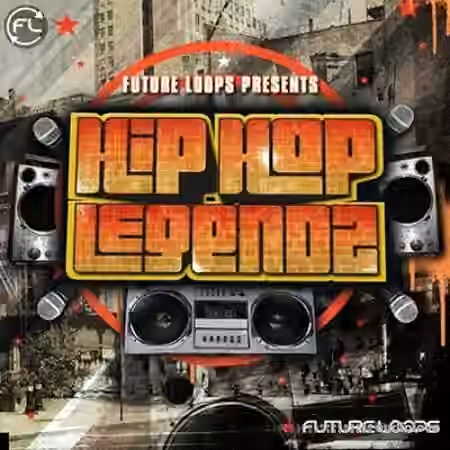 Future Loops Hip Hop Legendz [WAV]