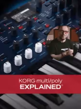 Groove3 KORG multi poly Explained [TUTORiAL]
