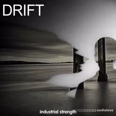 Industrial Strength Drift [WAV]