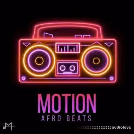 Major Loops Motion: Afrobeats [MULTiFORMAT]