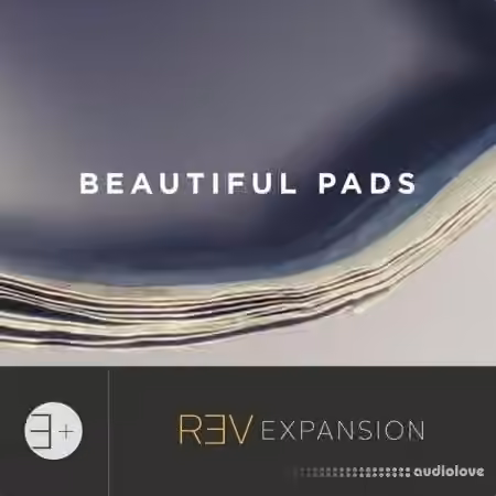 Output Beautiful Pads v2.01 [KONTAKT, REV Expansion]