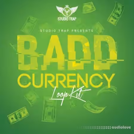 Studio Trap Badd Currency [WAV]