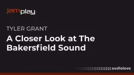 Truefire Closer Look The Bakersfield Sound (JamPlay) [TUTORiAL]
