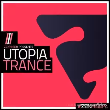 Zenhiser Utopia Trance [WAV]